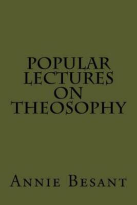 Popular Lectures On Theosophy