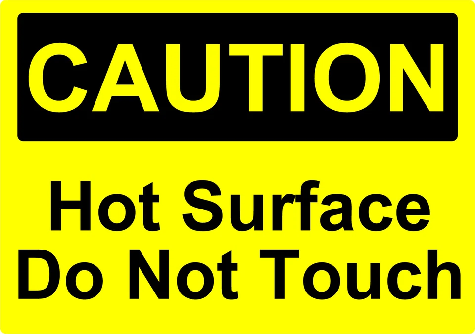 3M VINYL CAUTION HOT SURFACE DO NOT TOUCH OSHA DECAL SAFETY SIGN STICKER 3M USA MADE