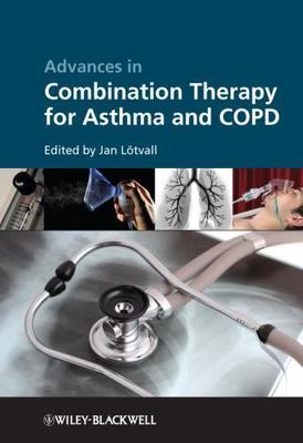 Advances in Combination Therapy for Asthma and COPD by 