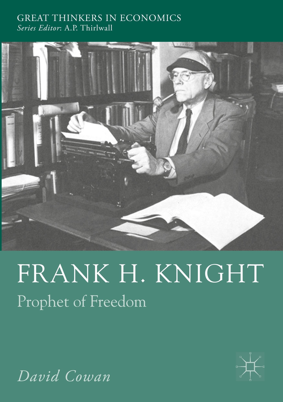 Thumbnail - Frank H. Knight | David Cowan | Prophet Of Freedom | Taschenbuch |