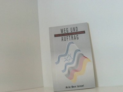 Weg und Auftrag