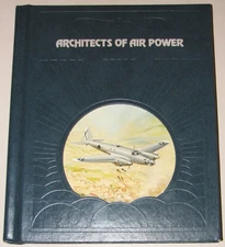 Architects of Air Power - Nevin, David - Good - See condition notes