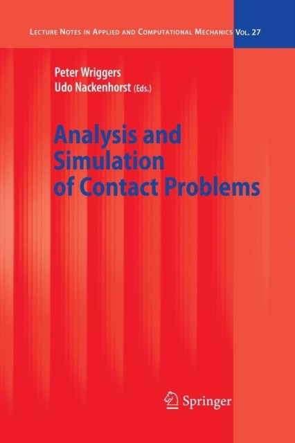 Analysis and Simulation of Contact Problems by Peter Wriggers PAPERBACK