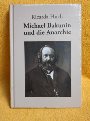 Ricarda Huch | Michael Bakunin |  Gebundene Ausgabe Neu OVP