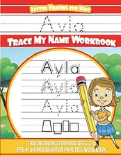 AYLA LETTER TRACING FOR KIDS TRACE MY NAME WORKBOOK: By Yolie Davis *BRAND NEW*