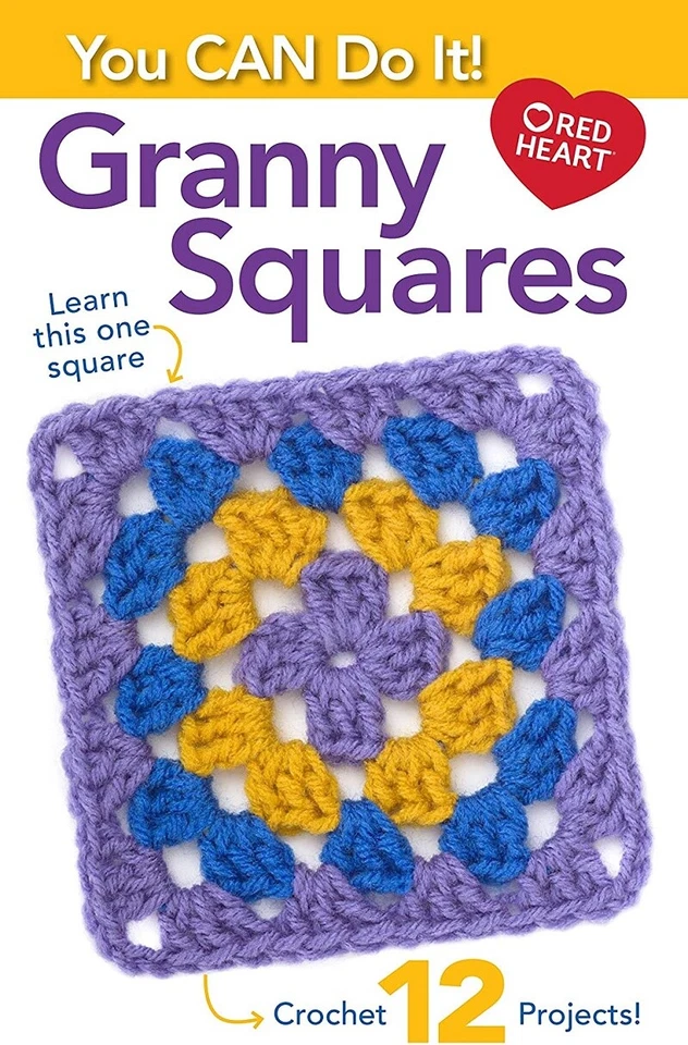 Crochet Pattern Book You CAN Do It Learn GRANNY SQUARES ~ 12 Designs - Image 2 of 3