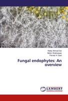 Refaz Ahmad Dar (U. A.) | Fungal Endophytes: An Overview | Taschenbuch (2017)