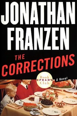 The Corrections - Jonathan Franzen [Oprah's Book Club]