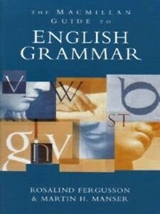 The Macmillan Guide to English Grammar - paperback Martin H. Manser|Rosalind...