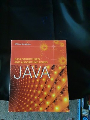 Data Structures and Algorithms Using Java 1st Edition,