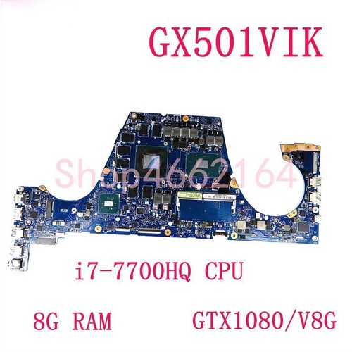 For ASUS GX501 GX501V GX501VI GX501VIK GX501VSK I7-7700HQ CPU Laptop Motherboard