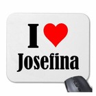 MOUSEPAD Mauspad I Love Josefina Ich Liebe Josefina