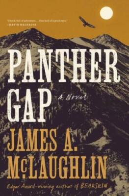 Panther Gap: A Novel - Hardcover By McLaughlin, James A - GOOD