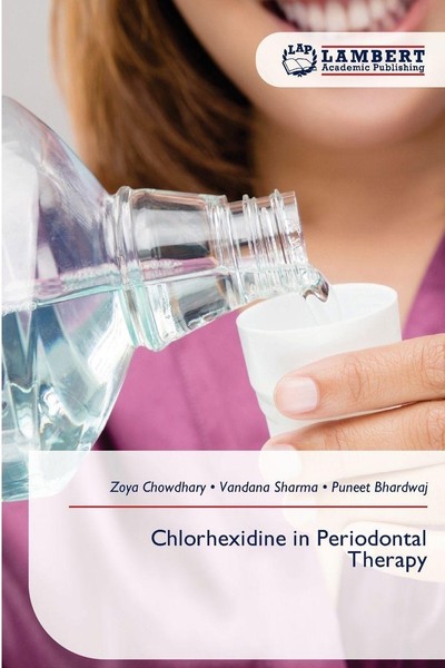 Chlorhexidine In Periodontal Therapy Zoya Chowdhary-image