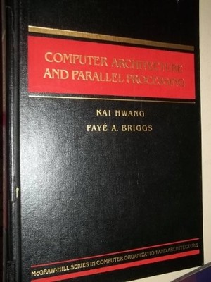 Computer Architecture and Parallel Processing (McGraw-Hill serie