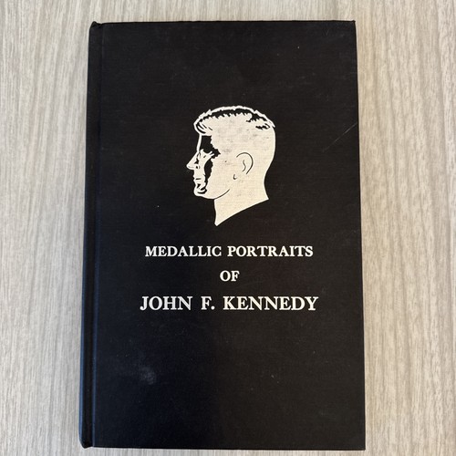 Medallic Portraits of John F Kennedy by Edward Rochette Book JFK 1966 1468