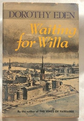 Waiting For Willa By Dorothy Eden- Vintage 1970 Hardcover Book
