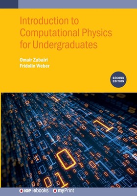 Introduction to Computational Physics for Undergraduates, Second Edition by Frid
