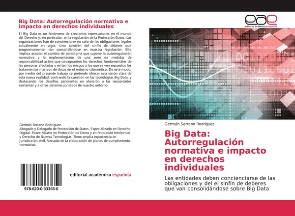 GermáN Serrano RodríGuez | Big Data: AutorregulacióN Normativa E Impacto En...-image