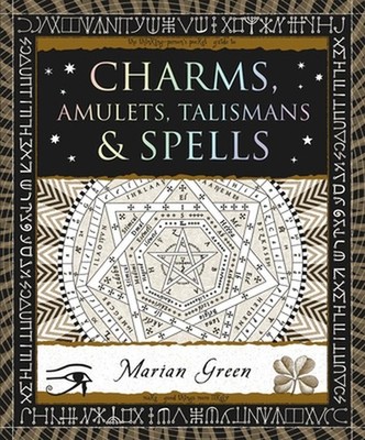 Charms, Amulets, Talismans & Spells by Marian Green Paperback Book
