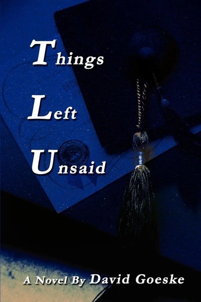 David Goeske | Things Left Unsaid | Taschenbuch | Englisch (2002) | iUniverse-image