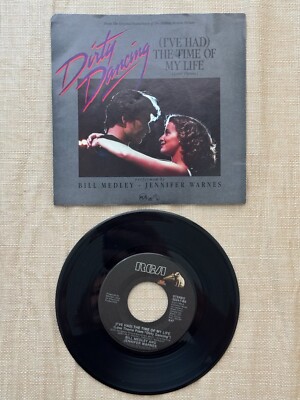 DIRTY DANCING - I've Had The Time Of My Life / Love Is Strange- Vinyl 45rpm 1987