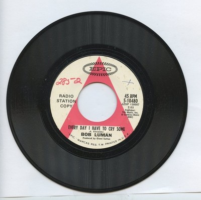 BOB LUMAN  Every Day I Have to Cry Some / Livin' in a House Love **PROMO** 45 NM