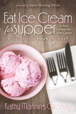 Kathy Manning Gronau Eat Ice Cream for Supper (Taschenbuch) (US IMPORT)