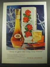 1956 Four Roses Bourbon Ad - Time to give the very, very finest