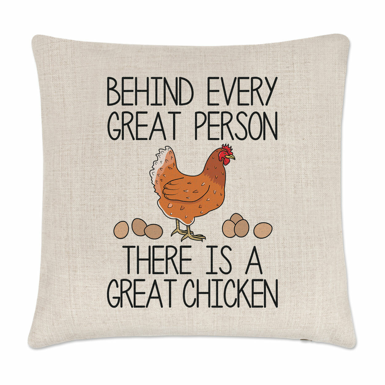 Behind Every Great Person There Is A Great Chicken Cushion Cover Pillow Funny