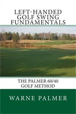 Left-Handed Golf Swing Fundamentals (Paperback or Softback)