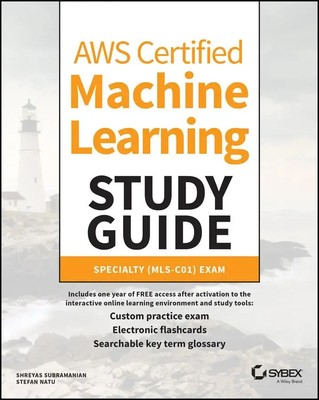 Shreyas Subramanian (u. a.) | AWS Certified Machine Learning Study Guide | Buch
