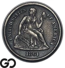 1861-S Seated Liberty Dime *Key Date, 172k Minted* Choice XF+