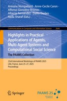 Highlights In Practical Applications Of Agents, Multi-Agent Systems And...