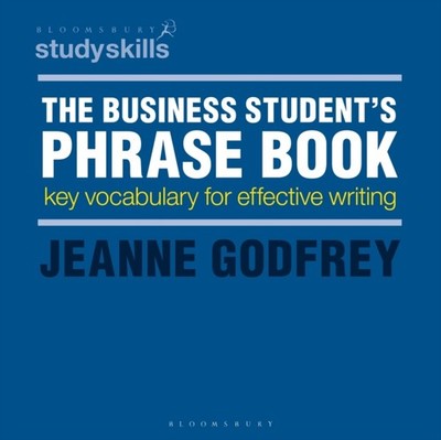 The Business Students Phrase Book Key Vocabulary  by Jeanne Godfrey PAPERBACK