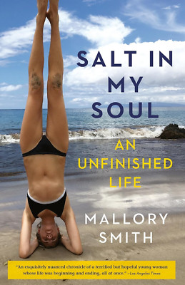 Salt in My Soul: An Unfinished Life (Hardcover)