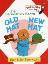 Old Hat New Hat; Bright & Early Board Books - board book, 0679886303, Berenstain