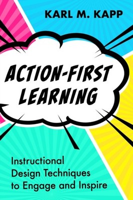 ACTIONFIRST LEARNING by KAPP, K. Paperback Self Help Business