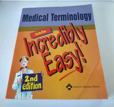 Incredibly Easy! Series#174; Ser.: Medical Terminology by Springhouse 2005 PB