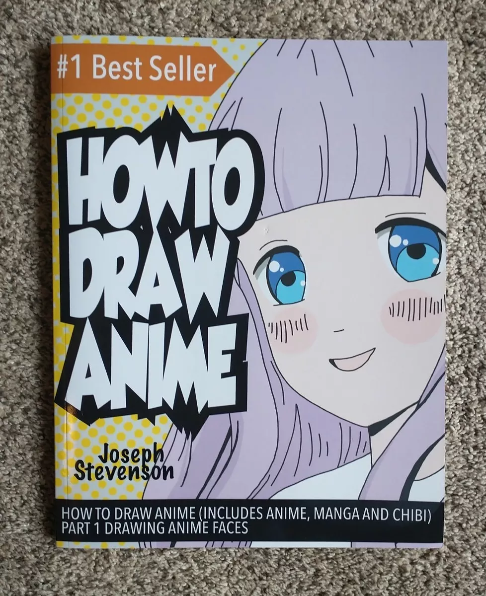 How To draw Manga: Learn to Draw Anime and Manga - Step by Step Anime Drawing  Book for Kids & Adults (Paperback)