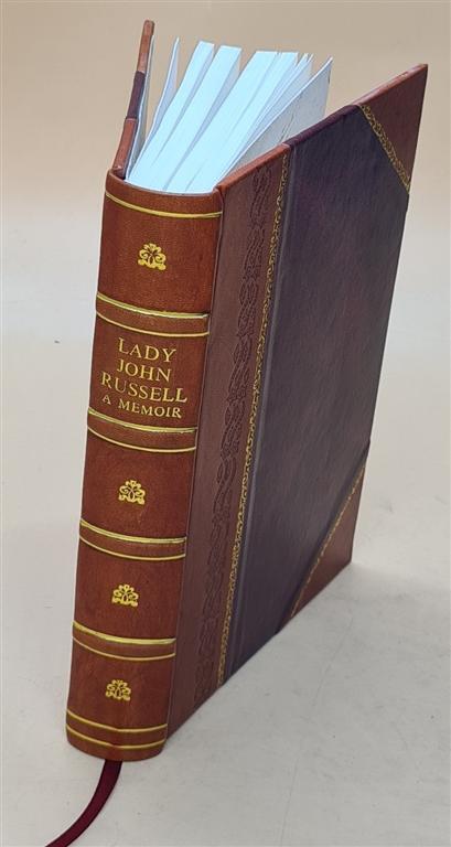 Lady John Russell Memoir with Diary Selections Leather Bound Edition  
