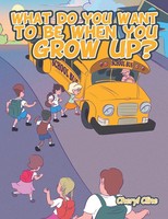 Cheryl Cline | What Do You Want To Be When You Grow Up? | Taschenbuch | Englisch