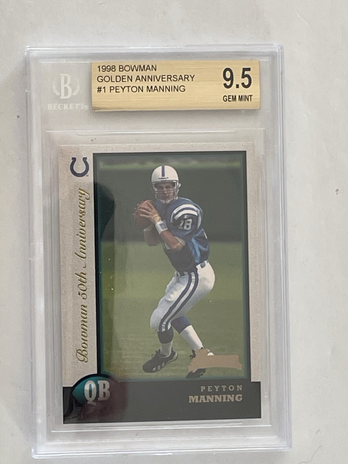 1998 Peyton Manning 10/50 ROOKIE Bowman Golden Anniversary #1 BGS 9.5 Pop 3