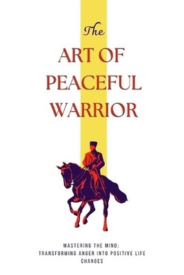 Pulkit Grover The Art of Peaceful Warrior (Taschenbuch)