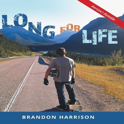 Long For Life Brandon Harrison FriesenPress