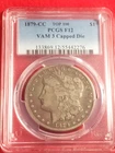 1879-CC Morgan Silver Dollar PCGS F12 Vam 3 Top 100 Capped Die *977*