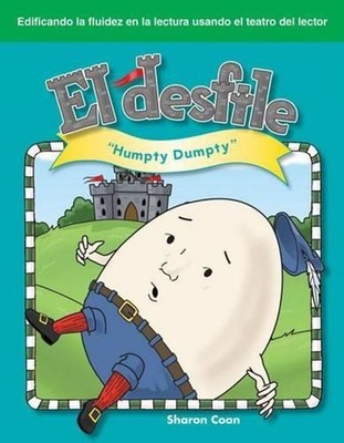 El desfile: Humpty Dumpty by Sharon Coan (Spanish) Paperback Book