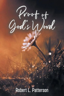 Proof of God's Word | Robert L. Patterson | Taschenbuch | Englisch | 2025