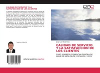 Jorge Luis Hilario Rivas | Calidad DE Servicio Y LA SatisfacciÓN DE LOS Clientes