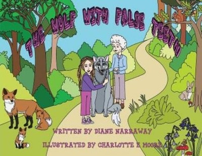 Diane Narraway The Wolf with False Teeth (Paperback) (UK IMPORT)